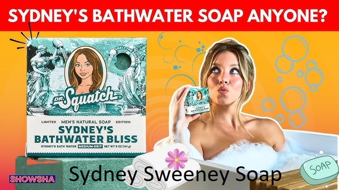 Sydney Sweeney Soap