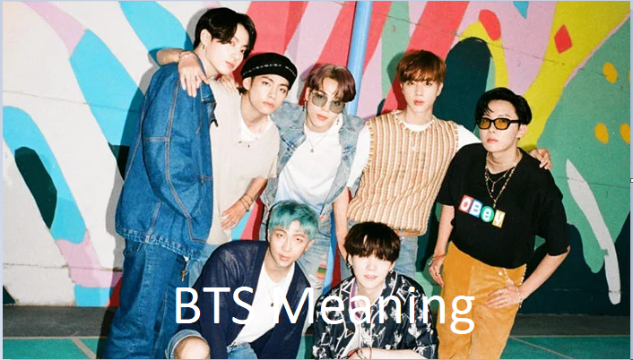 BTS Meaning