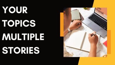 Your Topics | Multiple Stories