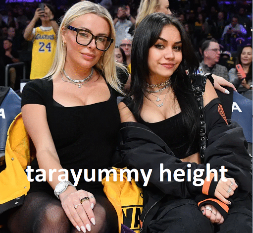 tarayummy height
