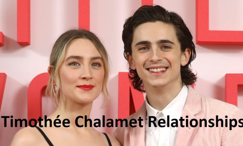 timothée chalamet relationships