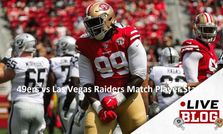 49ers vs Las Vegas Raiders Match Player Stats