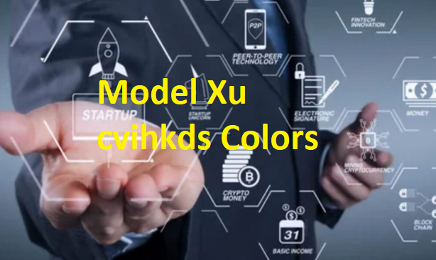 Model Xucvihkds Colors