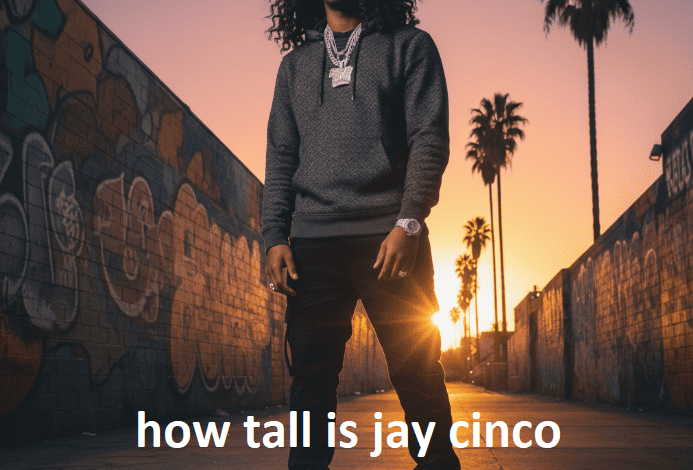 how tall is jay cinco