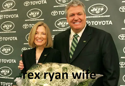 rex ryan wife